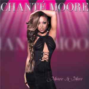 Chanté Moore - Moore Is More Album