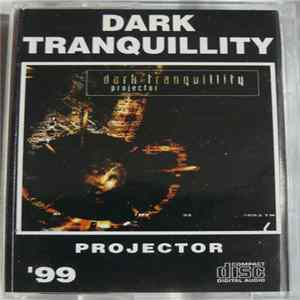 Dark Tranquillity - Projector Album