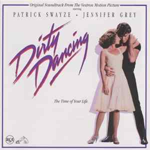 Various - Dirty Dancing (Original Soundtrack From The Vestron Motion Picture) Album