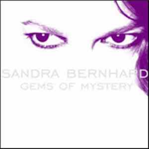 Sandra Bernhard - Gems Of Mystery Album