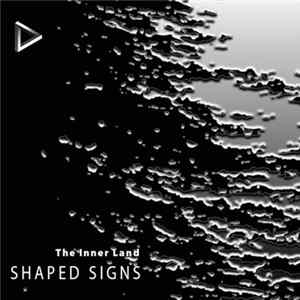 Shaped Signs - The Inner Land Album
