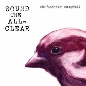 Christopher Campbell - Sound The All-Clear Album