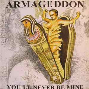Armageddon - You'll Never Be Mine Album