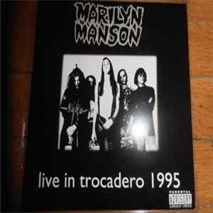 Marilyn Manson - Live In Trocadero 1995 Album