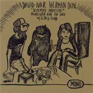 David-Ivar Herman Düne - Demented Abduction: Novascotia Runs For Gold Album