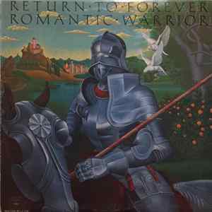 Return To Forever - Romantic Warrior Album