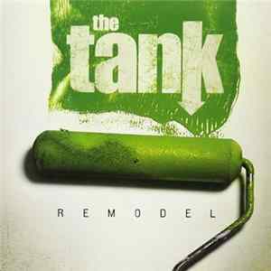 The Tank - Remodel Album