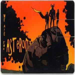 WE Are The Asteroid - WE Are The Asteroid Album
