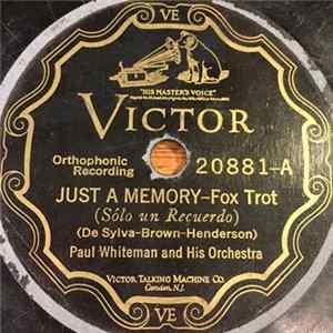 Paul Whiteman And His Orchestra - Just A Memory / Cheerie Beerie Bee Album