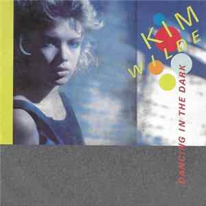 Kim Wilde - Dancing In The Dark Album