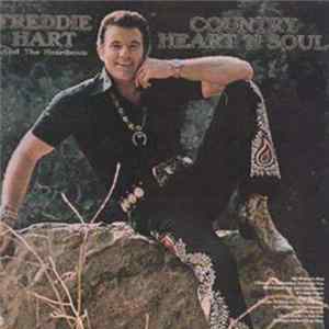 Freddie Hart And The Heartbeats - Country Heart 'N Soul Album
