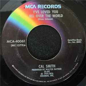 Cal Smith - I've Loved You All Over The World Album