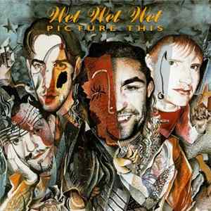 Wet Wet Wet - Picture This Album