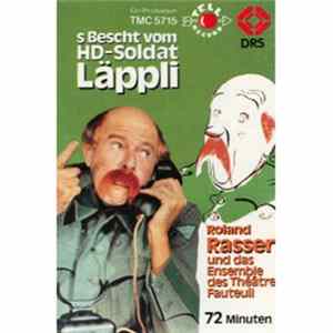 Roland Rasser Und Das Ensemble Des Théâtre Fauteuil - s Bescht Vom HD-Soldat Läppli Album