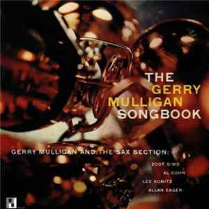 Gerry Mulligan And The Sax Section - The Gerry Mulligan Songbook Album
