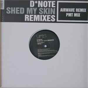 DNote - Shed My Skin (Remixes) Album