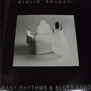 Giulio Granati, Many Rhythms & Blues Band - Ad Un Amico Album