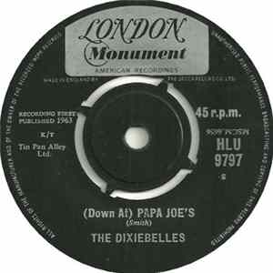 The Dixiebelles - (Down At) Papa Joe's Album