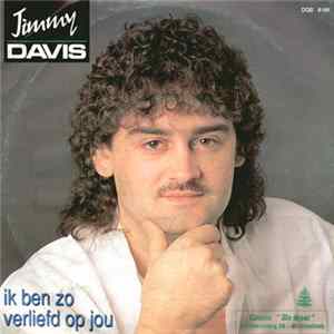 Jimmy Davis - Ik Ben Zo Verliefd Op Jou Album