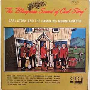 Carl Story & His Rambling Mountaineers - The Bluegrass Sound Of Carl Story Album