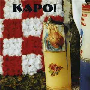 Death In June Presents Kapo! - Kapo! Album