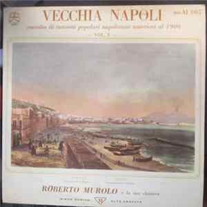 Roberto Murolo - Vecchia Napoli Vol. V Raccolta di Canzoni Popolari Napoletane Anteriori Al 1900 Album