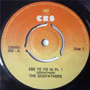 The Godfathers - Ebe Ye Yie Ni Album