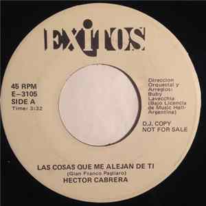 Hector Cabrera - Las Cosas Que Me Alejan De Ti / Te Llevare A Ese Lugar Album