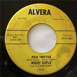 Rocky Caple And The Shotguns - Pick Twister / Kim's Tune Album