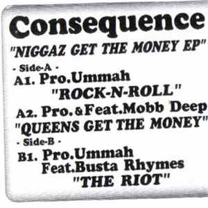 Consequence - Niggaz Get The Money EP Album