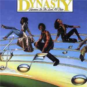 Dynasty - Adventures In The Land Of Music Album