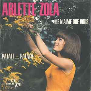 Arlette Zola - Je N’aime Que Vous / Patati… Patata Album