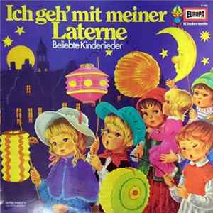 Der Kinderchor Vera Schink Mit Einer Instrumentalgruppe - Ich Geh' Mit Meiner Laterne • Beliebte Kinderlieder Album