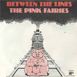 The Pink Fairies - Between The Lines Album