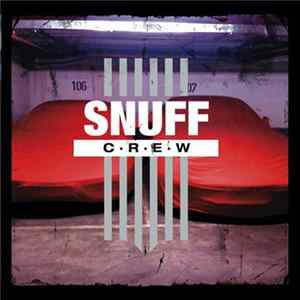 Snuff Crew - Snuff Crew Album