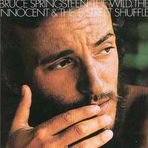 Bruce Springsteen - The Wild, The Innocent & The E Street Shuffle Album