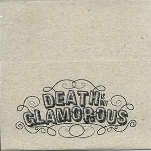 Death Is Not Glamorous - Demo Album