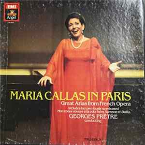 Maria Callas, Georges Prêtre - Maria Callas in Paris (Great Arias From French Opera) Album
