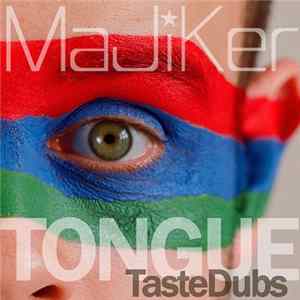 Majiker - Tongue: TasteDubs Album