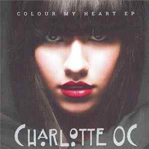 Charlotte OC - Colour My Heart EP Album