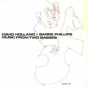 David Holland / Barre Phillips - Music From Two Basses Album