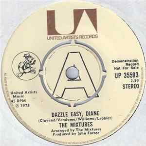 The Mixtures - Dazzle Easy, Diane Album