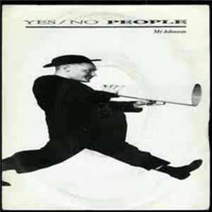 Yes No People - Mr Johnson Album