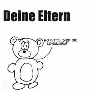 Deine Eltern - Wo Bitte Sind Die Lösungen? Album