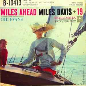 Miles Davis + 19, Gil Evans - Miles Ahead, Vol. III Album