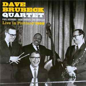 Dave Brubeck Quartet - Live In Portland 1959 Album
