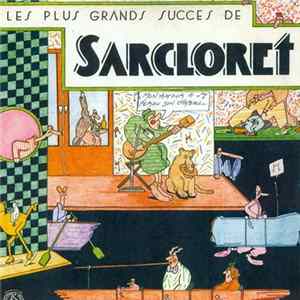 Sarcloret - Les Plus Grands Succès De Sarcloret Album