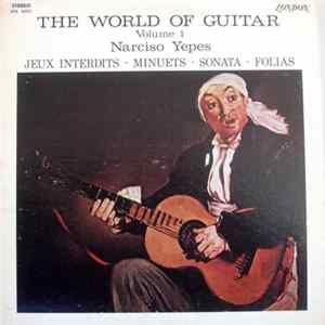 Narciso Yepes - The World Of Guitar Volume 1 Album