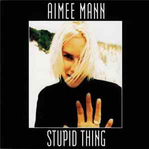 Aimee Mann - Stupid Thing Album
