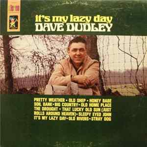 Dave Dudley - It's My Lazy Day Album